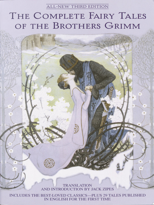 Title details for The Complete Fairy Tales of the Brothers Grimm by Jack Zipes - Available